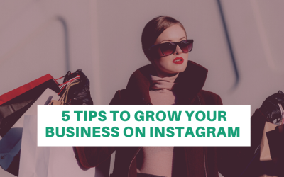 5 tips to grow your business on Instagram